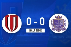 半场-成都蓉城0-0广岛三箭 莱切特染黄双方均无建树